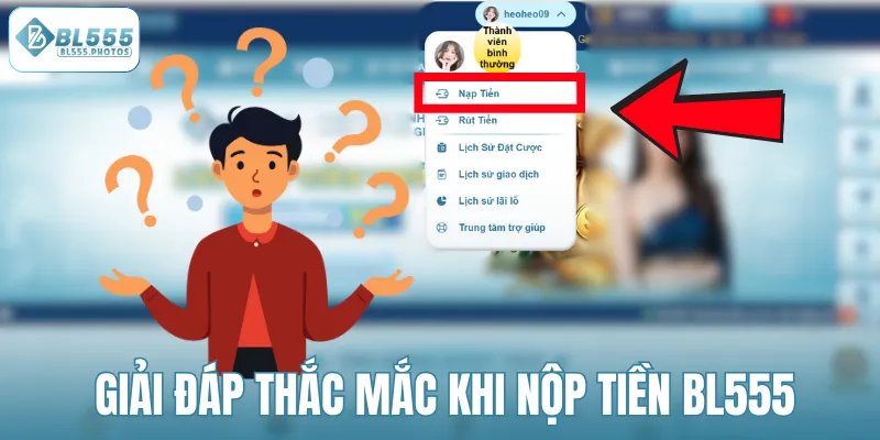Giải đáp thắc mắc khi nộp tiền BL555