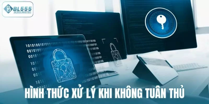 Hình thức xử lý cho người chơi khi không tuân thủ