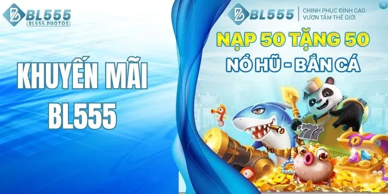 Khuyến Mãi BL555