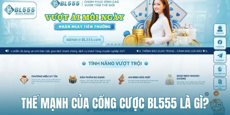 Thế mạnh của cổng cược BL555 là gì?